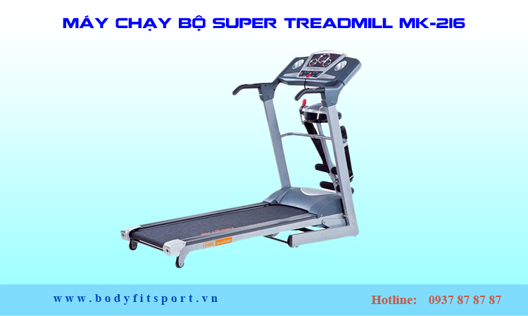 Máy chạy bộ Super Treadmill MK-216